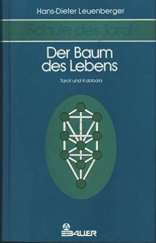 Schule des Tarot, 3 Bde., Bd.2, Der Baum des Lebens