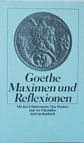Goethe. Maximen und Reflexionen