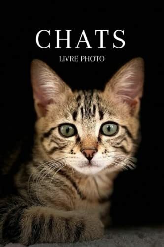 Livre photo des chats : Cadeau adapté pour seniors et personnes souffrant de démence ou d’Alzheimer – 35 belles images de chats - Grand format Livre photo des chats : Cadeau adapté pour seniors et personnes souffrant de démence ou d’Alzheimer – 35 belles images de chats - Grand format