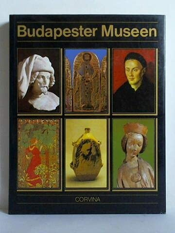 Budapester Museen : Ungarisches Nationalmuseum, Museum der Bildenden Künste, Ungarische Nationalgalerie, Museum für Kunstgewerbe, Ethnographisches Museum, Budapester Historisches Museum.