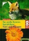 Der große Kosmos Naturführer Tiere und Pflanzen