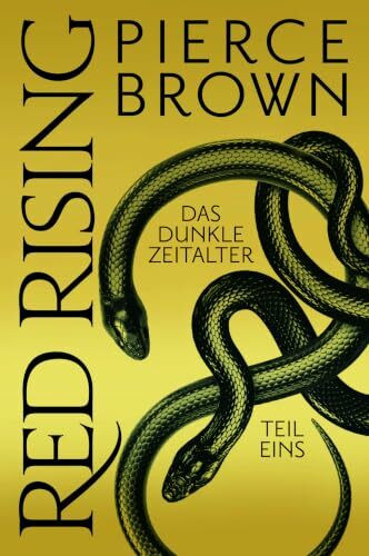 Red Rising: Das dunkle Zeitalter - Teil 1