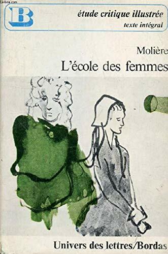 L'Ecole Des Femmes L'Ecole Des Femmes