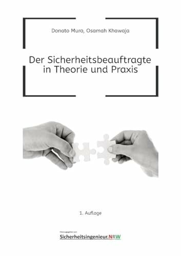 Der Sicherheitsbeauftragte in Theorie und Praxis