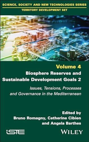 Biosphere Reserves and Sustainable Development Goals 2: Issues, Tensions, Processes and Governance in the Mediterranean