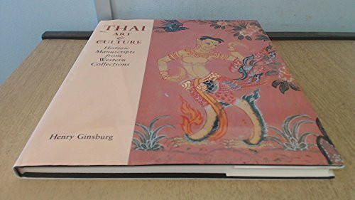 Thai Art and Culture: Historic Manuscripts from Western Collections