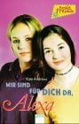 Wir sind für dich da, Alexa: Ab 10 (Beste Freunde)