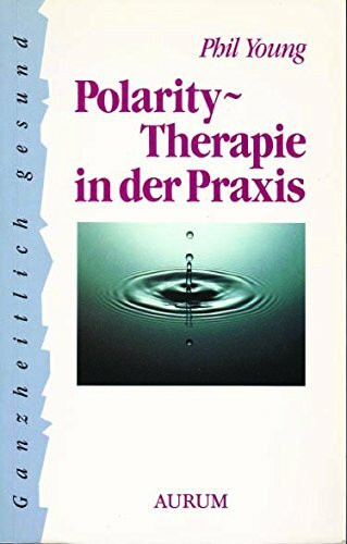 Polarity - Therapie in der Praxis