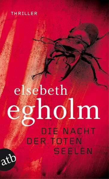 Die Nacht der toten Seelen: Thriller (Dicte Svendsen ermittelt, Band 4)