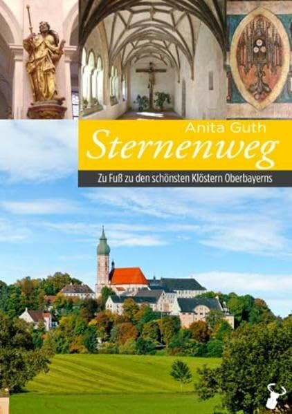 Sternenweg: Zu Fuß zu den schönsten Klöstern Oberbayerns
