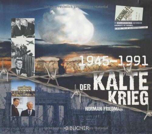 Der kalte Krieg: 1945-1991