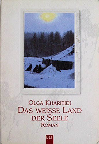Das weisse Land der Seele (BLT. Bastei Lübbe Taschenbücher)
