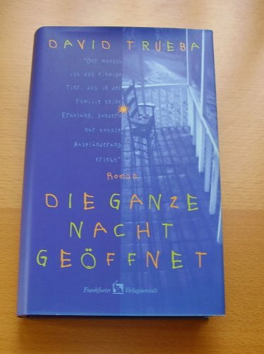 Die ganze Nacht geöffnet: Roman