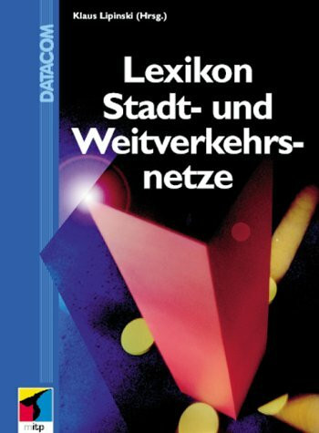 Lexikon Stadtnetze und Weitverkehrsnetze