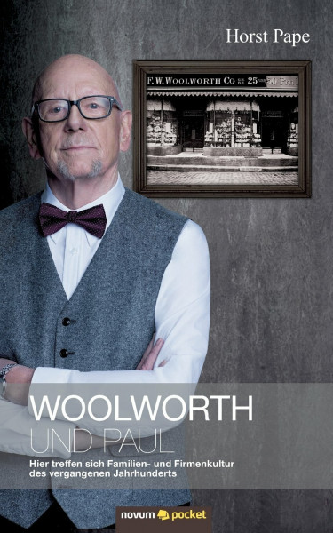Woolworth und Paul: Hier treffen sich Familien- und Firmenkultur des vergangenen Jahrhunderts