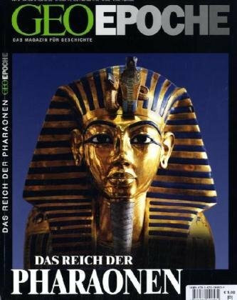 Geo Epoche 3/00: Im Reich der Pharaonen