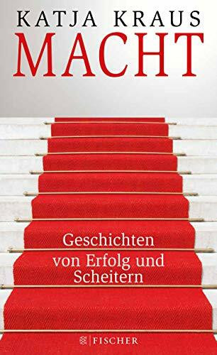 Macht: Geschichten von Erfolg und Scheitern (Fischer HC)