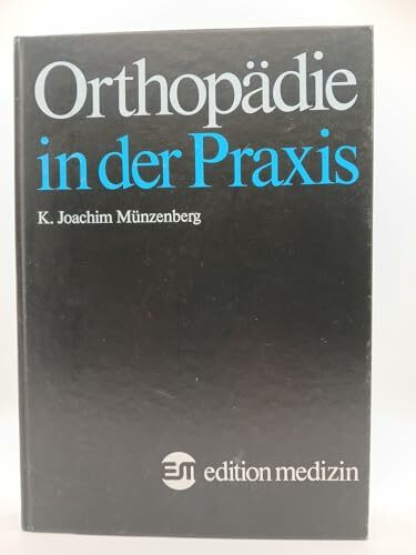 Orthopädie in der Praxis