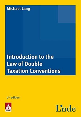 Introduction to the Law of Double Taxation Conventions (Linde Lehrbuch)