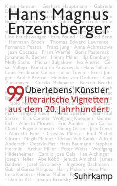 Überlebenskünstler: 99 literarische Vignetten aus dem 20. Jahrhundert