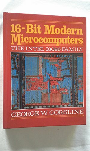 16-Bit Modern Microcomputers: The Intel 18086 Family