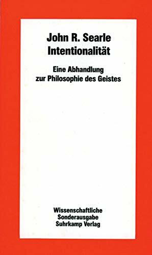 Intentionalität: Eine Abhandlung zur Philosophie des Geistes