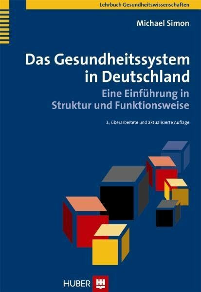 Das Gesundheitssystem in Deutschland: Eine Einführung in Struktur und Funktionsweise