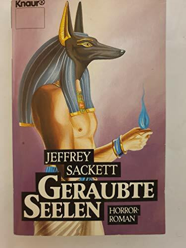 Geraubte Seelen (Knaur Taschenbücher. Romane, Erzählungen)