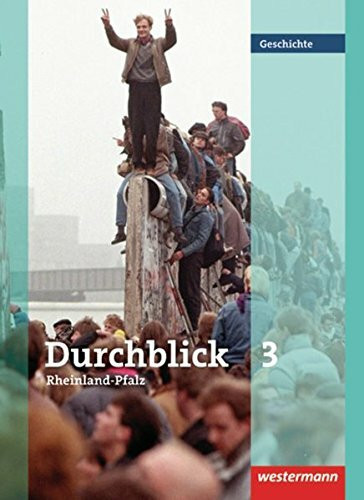 Durchblick Geschichte - Ausgabe für Rheinland-Pfalz: Schülerband 3