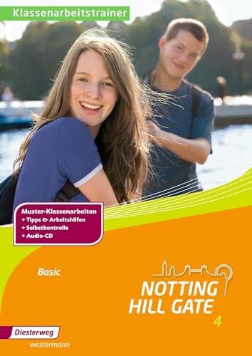 Notting Hill Gate: Klassenarbeitstrainer 4 Basic
