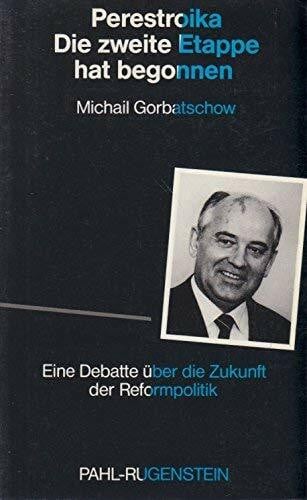 Perestroika. Die zweite Etappe hat begonnen