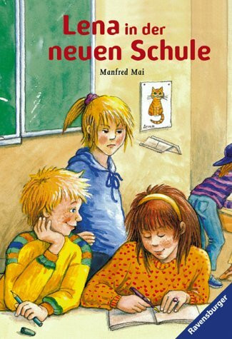 Lena in der neuen Schule (Ravensburger Taschenbücher)