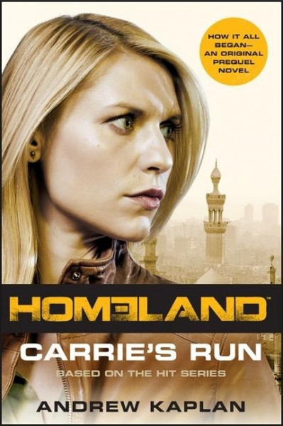 Homeland: Carrie's Run: A Homeland Novel