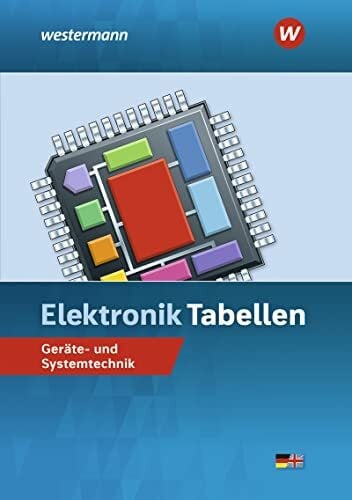Elektronik Tabellen: Geräte- und Systemtechnik Tabellenbuch