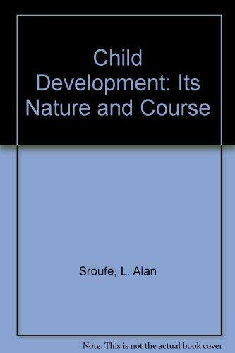 Child Development: Its Nature and Course