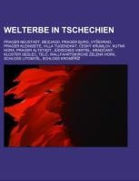 Welterbe in Tschechien