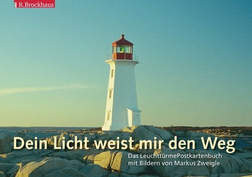 Dein Licht weist mir den Weg: Das Leuchttürme Postkartenbuch