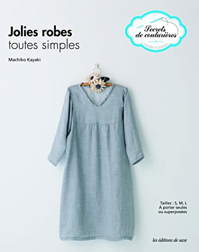 JOLIES ROBES TOUTES SIMPLES: A porter seules ou superposées
