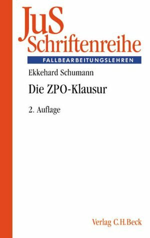 JuS-Schriftenreihe, H.75, Die ZPO-Klausur: Eine Anleitung zur Lösung von Fällen aus dem Erkenntnisverfahren und der Zwangsvollstreckung. Hinweise zur ... der Juristischen Schulung, Band 75)