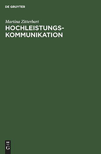 Hochleistungskommunikation, Bd.1, Technologie und Netze: Band 1: Technologie und Netze