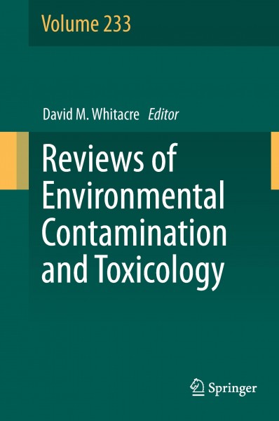 Reviews of Environmental Contamination and Toxicology Volume 233