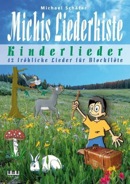 Michis Liederkiste: Kinderlieder für Blockflöte