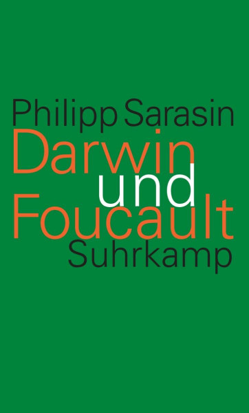 Darwin und Foucault: Genealogie und Geschichte im Zeitalter der Biologie