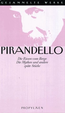 Pirandello, Luigi, Bd.2 : Die Riesen vom Berge