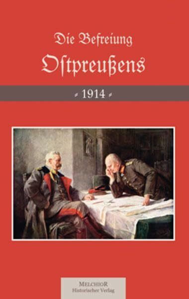 Die Befreiung Ostpreußens 1914
