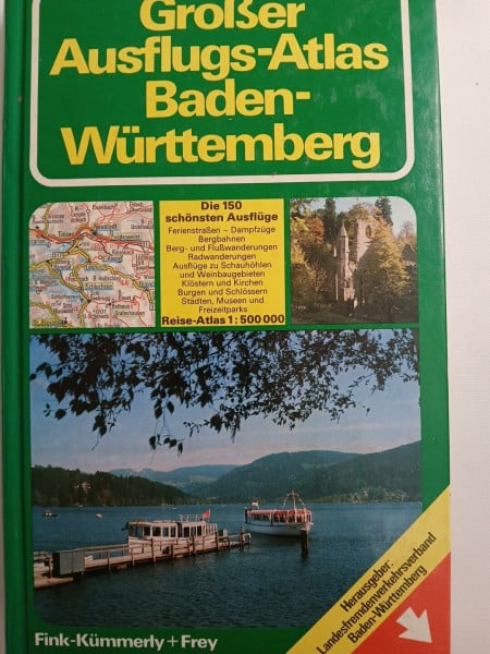 Grosser Ausflugs-Atlas Baden-Württemberg.