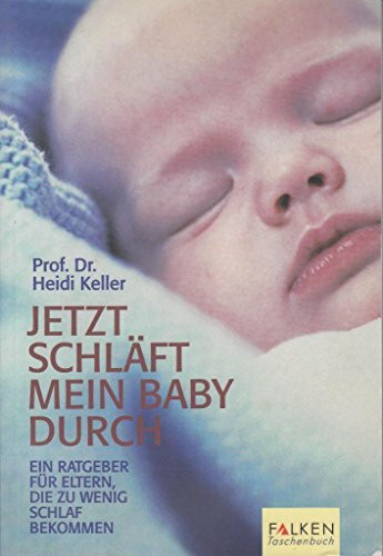 Jetzt schläft mein Baby durch