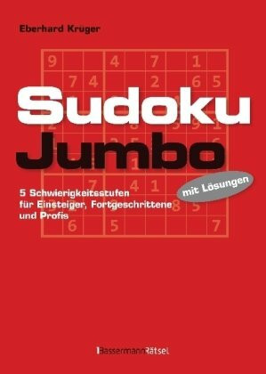 Sudokujumbo: 5 Schwierigkeitsstufen - für Einsteiger, Fortgeschrittene und Profis: 5 Schwierigkeitsstufen für Einsteiger, Fortgeschrittene und Profis. Mit Lösungen