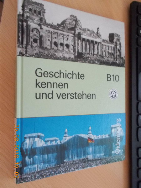 Geschichte kennen und verstehen, Ausgabe B, Bd.10, 10. Jahrgangsstufe, neue Rechtschreibung