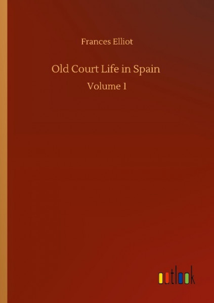 Old Court Life in Spain